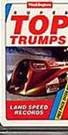 SUPER TOP TRUMPS LAND SPEED RECORDS