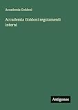 Accademia Goldoni regolamenti interni