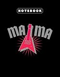 Notebook: Mama Rocker 8.5''x11''x100 Pages White Paper Black Cover College Ruled Paper