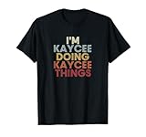 Kaycee Name Kaycee Personalized Name First Given T-Shirt
