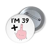 Felbridge Studio - Funny 40th Birthday Badge Gift - Rude 40 Year Old Large Badges - For Son Daughter Friend Wife Husband Cousin Mum Dad Boyfriend Girlfriend Him Her Grandson Granddaughter - 59mm