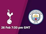 Tottenham vs. Man City
