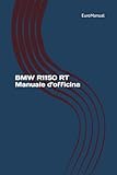 BMW R1150 RT Manuale d'officina: BMW R1150 RT Istruzioni di riparazione