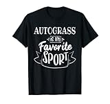 Autograss is my favorite sport T-Shirt