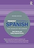 A Frequency Dictionary of Spanish: Core Vocabulary for Learners (Routledge Frequency Dictionaries)