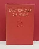 Lustreware of Spain