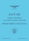 Jaguar Mark 2 Models 3.4, 3.8 & 340 Spare Parts Catalogue: J34