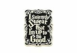 GBJUK Solemnly Swear I'm Up To No Good Enamel Pin Lapel Badge Brooch with Butterfly Clasp Back
