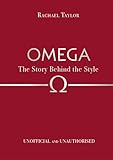 Omega: The Story Behind the Style