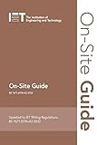 On-Site Guide (BS 7671:2018+A2:2022) (Electrical Regulations): 1