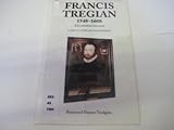 [(Francis Tregian, 1548-1608: Elizabethan Recusant - A Truly Catholic Cornishman)] [ By (author) Raymond Trudgian ] [October, 1998]