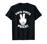 Two Pints Prick Funny Scottish Slang Banter T-Shirt