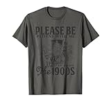 Please be patient I'm from the 1900s Horse drawn wagon gifts T-Shirt