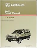 2000 Lexus LX 470 Repair Shop Manual Volume 1 Original