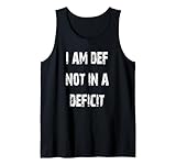 Not in a Def Funny Calorie Surplus Tank Top