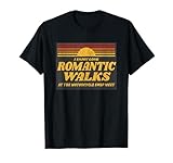 I Enjoy Long Romantic Walks At The Motorcycle Swap Meet T-Shirt