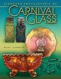 Standard Encyclopedia of Carnival Glass [Illustrated] 12th (twelve) edition Text Only