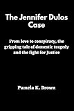 The Jennifer Dulos Case: From love to conspiracy, the gripping tale of domestic tragedy and the fight for Justice