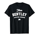 Team Bentley Lifetime Member Funny Name Bentley T-Shirt