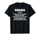 Drama Funny Definition T-shirt Actor Actress Gift T-Shirt