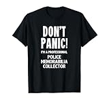 Police Memorabilia Collector T-Shirt