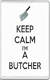 Keep Calm I'm a Butcher - Fridge Magnet
