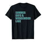 Wedgewood Lake Nebraska Summer Days T-Shirt