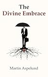 The Divine Embrace