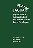 Jaguar Series 3 Daimler Series 3 12 Cylinder Saloons Parts Catalogue: RTC 9898CA