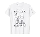 This is what an awesume Trials Bike Rider looks like T-Shirt