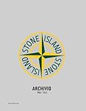 Stone Island: Archives 982-012: Archivio '982-'012