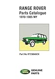 Range Rover Parts Catalogue 1970-1985 MY: RTC9846CH
