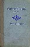 The Riley Pathfinder Instruction Book