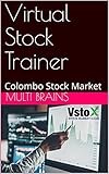 Virtual Stock Trainer: Colombo Stock Market