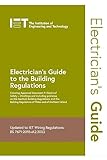 Electrician's Guide to the Building Regulations (Electrical Regulations)