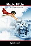 Magic Flight: A Story of Bliss Reborn