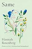 Same: Poems on love, sisterhood and womanhood