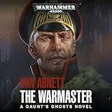 The Warmaster: Gaunt's Ghosts, Book 14