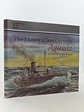 The Flower Class Corvette "Agassiz" (Anatomy of the Ship)