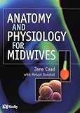 Anatomy and Physiology for Midwives