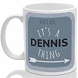 Dennis's Mug, It's a Dennis Thing, (Blue)