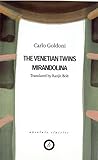 The Venetian Twins/Mirandolina. (Absolute Classics)