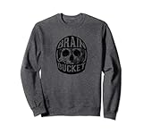 Brain Bucket Skull and Motorcycle Helmet Sweatshirt