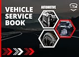Car Service History Book - Blank Service History Book, Car Van Maintenance Replacement Vehicle Record Book