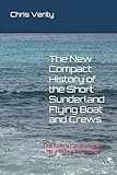 The New Compact History of the Short Sunderland Flying Boat and Crews: The Sunderland unveiled "The Flying Porcupine"