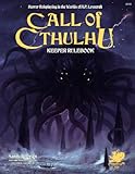Call of Cthulhu Keeper Rulebook - Revised Seventh Edition: Horror Roleplaying in the Worlds of H.P. Lovecraft (Call of Cthulhu Roleplaying)