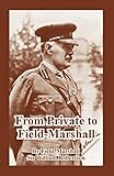 From Private to Field-Marshall