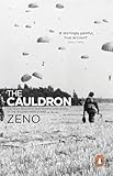 The Cauldron: The classic, biographical war novel based on true stories from WW2 (PB Original)
