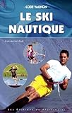 LE SKI NAUTIQUE