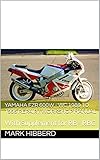 Yamaha FZR 600W - WC 1989 to 1995 Repair / Workshop Manual: With Supplement for RB - RBC